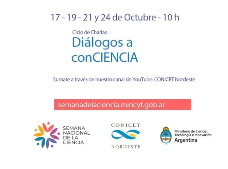 Semana de la Ciencia: CONICET Nordeste organiza el ciclo «Diálogos a conCiencia»