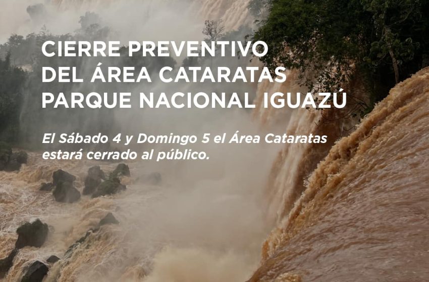  Suspensión Preventiva del Ingreso al Área de Cataratas en el Parque Nacional Iguazú