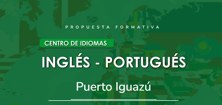  Centro de Idiomas: Nueva propuesta formativa en Pto. Iguazú