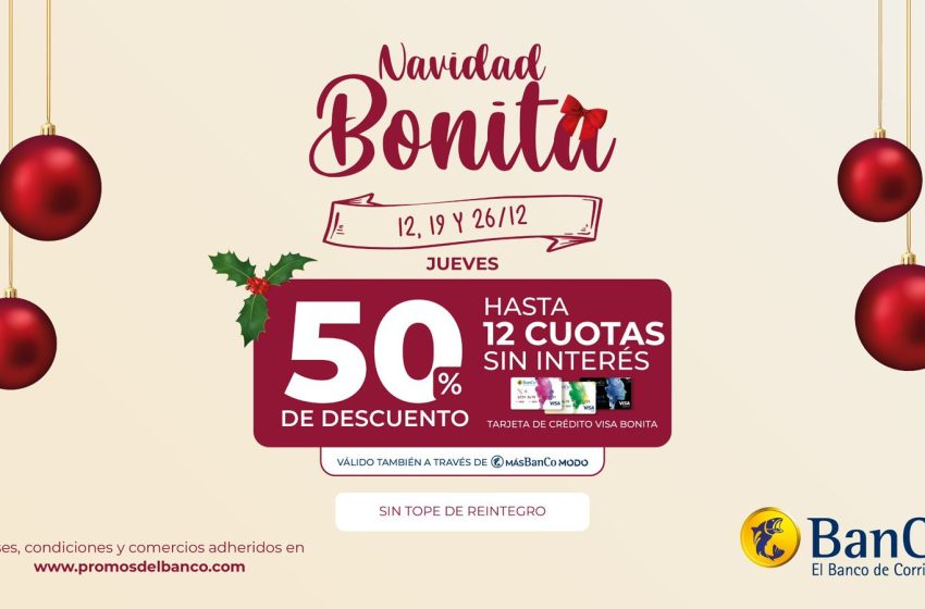  “Bonita Navidad”: comienzan las promos del Banco de Corrientes con 50% de descuento y cuotas sin interés