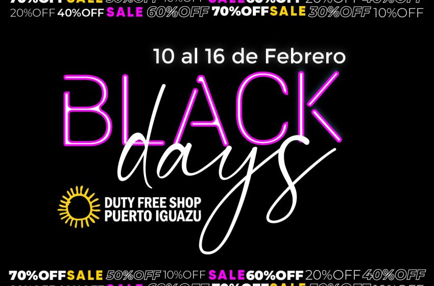  Aprovecha los Black days en el Duty Free Shop Puerto Iguazú