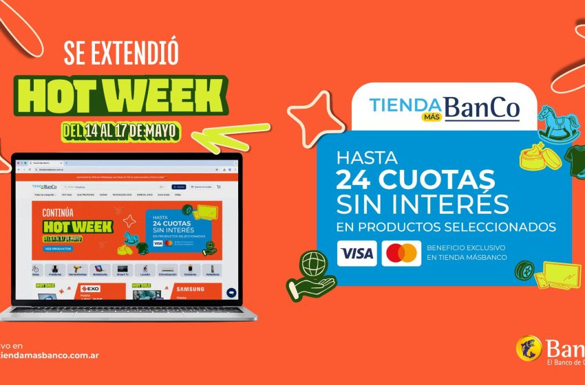  Se extienden los beneficios: llegó Hot Week a Tienda MÁSBanCo