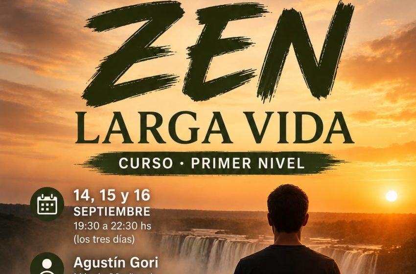  Tres jornadas de meditación y aprendizaje: llega “ZEN Larga Vida” a Puerto Iguazú