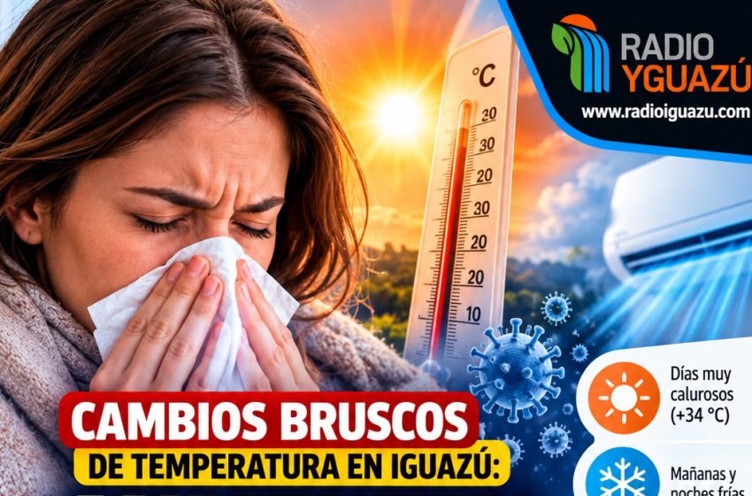  CAMBIOS BRUSCOS DE TEMPERATURA EN IGUAZÚ: ¿POR QUÉ AUMENTAN LA CONGESTIÓN Y LOS SÍNTOMAS RESPIRATORIOS?