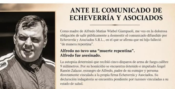  HABLARON DE UNA “MUERTE REPENTINA”: LA MADRE DE WIEBEL RESPONDIÓ A ECHEVERRÍA Y ASOCIADOS — “ALFREDO FUE ASESINADO”