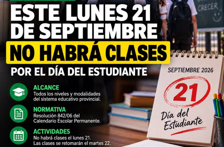  MISIONES: ESTE LUNES 21 DE SEPTIEMBRE NO HABRÁ CLASES POR EL DÍA DEL ESTUDIANTE