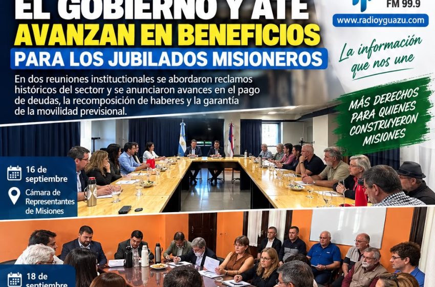  JUBILADOS MISIONEROS: AVANZAN PAGOS DE DEUDAS, RECÁLCULOS Y CAMBIOS EN LA MOVILIDAD PREVISIONAL