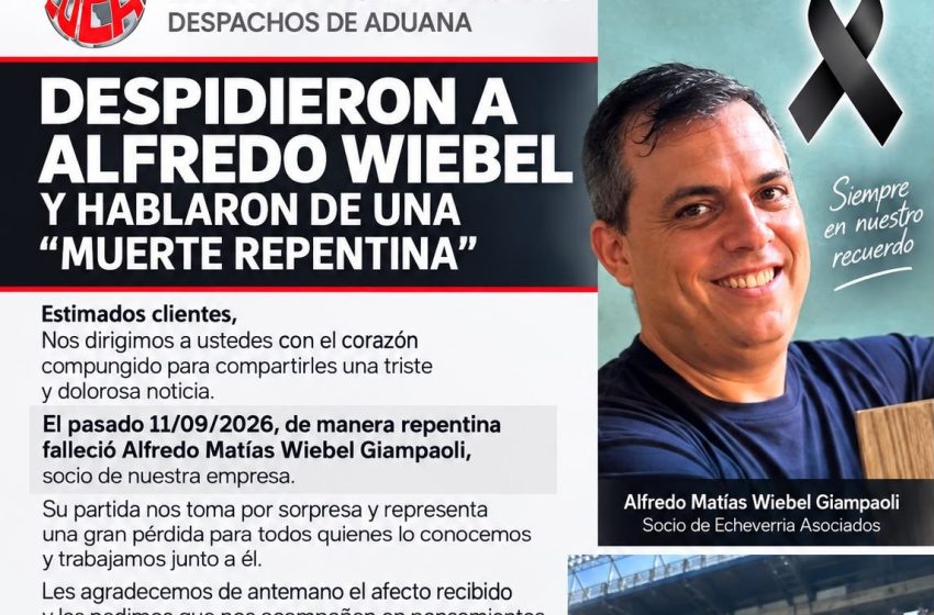  CASO WIEBEL: EL COMUNICADO DE ECHEVERRÍA Y ASOCIADOS QUE HABLÓ DE UNA “MUERTE REPENTINA”