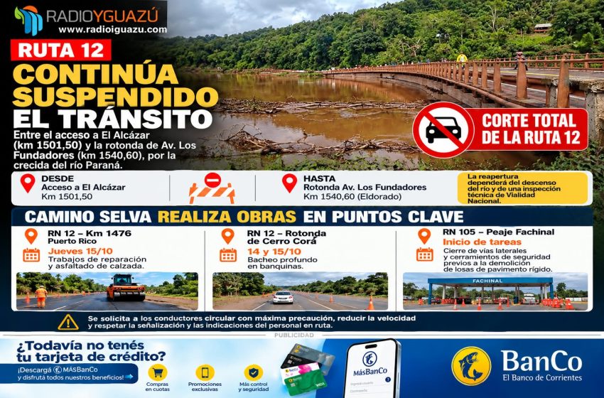  Camino Selva anuncia reparaciones en la Ruta 12 mientras continúa el desvío por la crecida del río Paraná