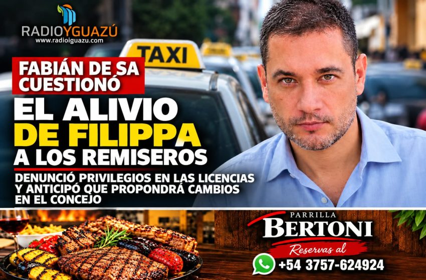  DE SA CUESTIONÓ EL ALIVIO DE FILIPPA A LOS REMISEROS Y DENUNCIÓ PRIVILEGIOS EN EL SISTEMA DE LICENCIAS