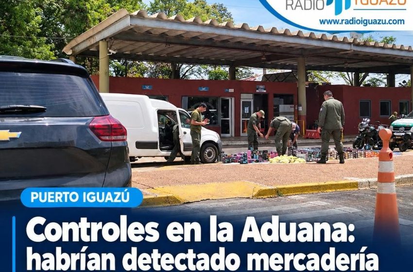  Controles aduaneros en Puerto Iguazú: habrían detectado mercadería sin la documentación correspondiente