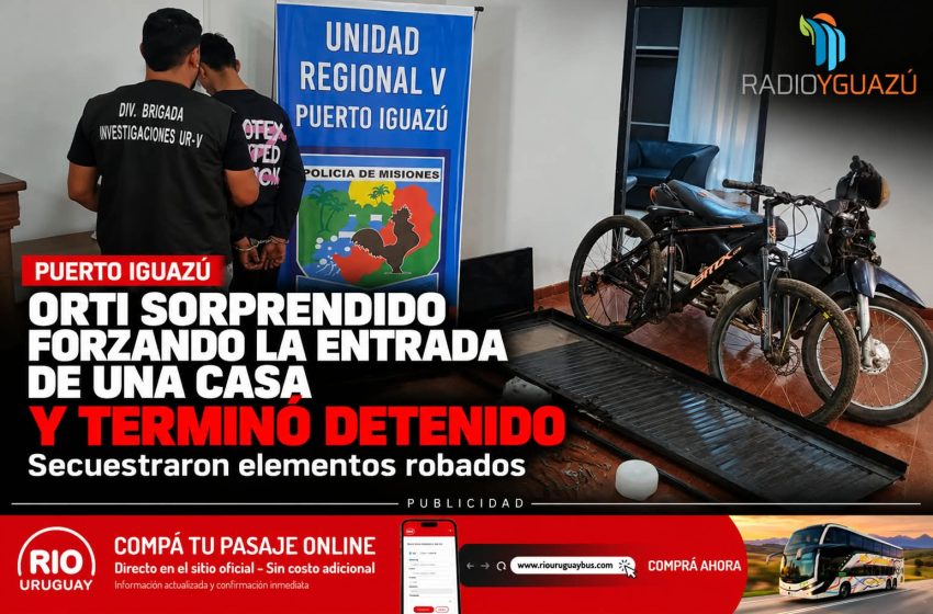  ORTI sorprendido forzando la entrada de una casa y terminó detenido: secuestraron elementos robados