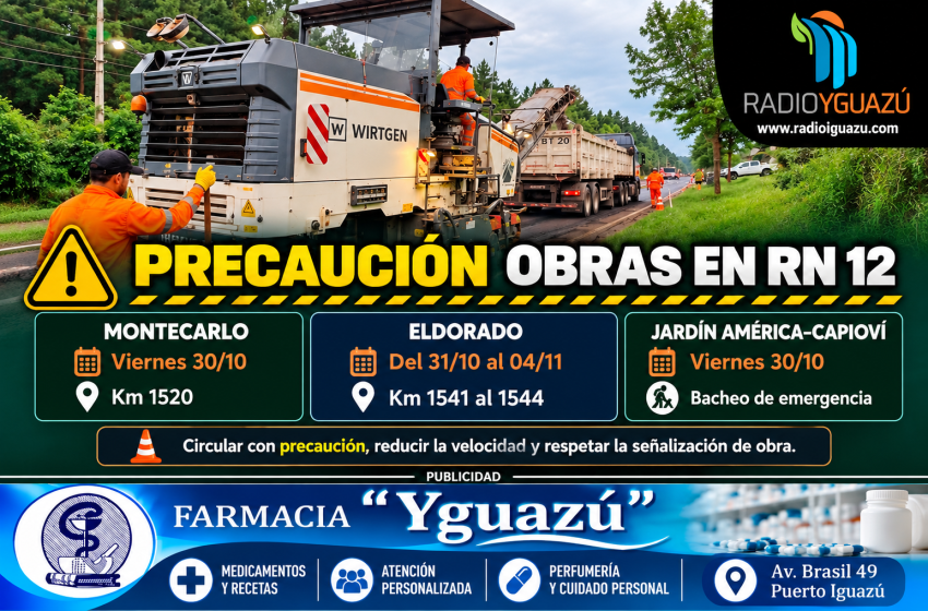  PRECAUCIÓN EN LA RUTA NACIONAL 12: ANUNCIAN OBRAS EN MONTECARLO, ELDORADO Y ENTRE JARDÍN AMÉRICA Y CAPIOVÍ