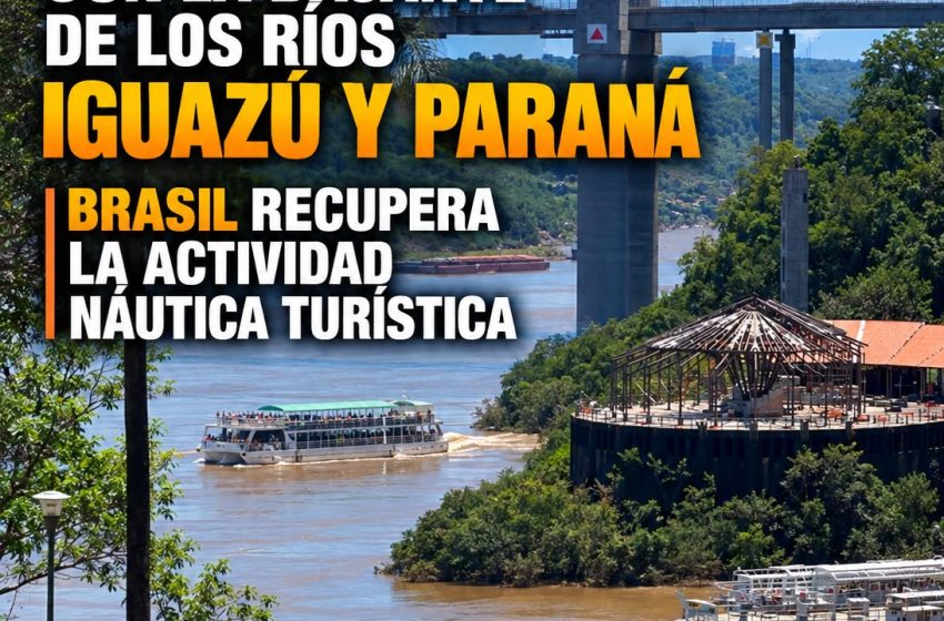  Con la bajante de los ríos Iguazú y Paraná, Brasil recupera la actividad náutica turística
