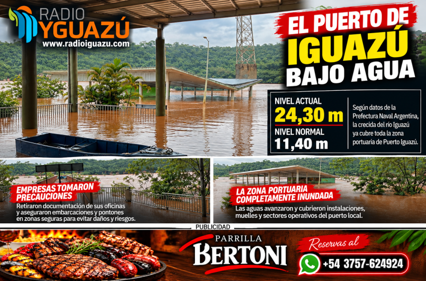  CRECIDA EXTRAORDINARIA DEL RÍO IGUAZÚ: EL PUERTO LOCAL ESTÁ BAJO AGUA Y EL NIVEL ALCANZA LOS 24,30 METROS