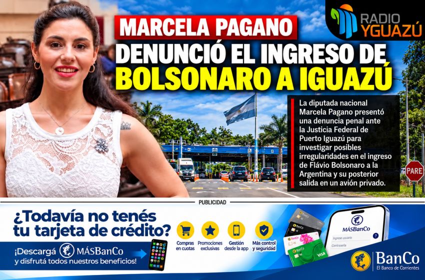  Marcela Pagano presentó una denuncia penal por el ingreso de Flávio Bolsonaro a Puerto Iguazú