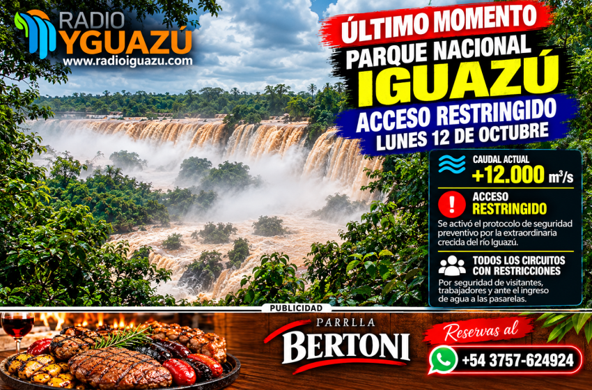  ÚLTIMO MOMENTO: RESTRINGEN EL ACCESO AL PARQUE NACIONAL IGUAZÚ POR LA CRECIDA EXTRAORDINARIA DEL RÍO